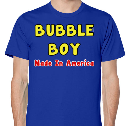 Bubble Boy Made in America T-Shirt